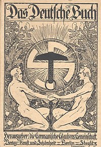 Heathen organization "Germanic Faith Community" (Germanische Glaubens-Gemeinschaft, GGG), founded by the artist and poet Ludwig Fahrenkrog, a representative of the Volkisch movement. Brochure, circa 1920. Ludwig Fahrenkrog 1867-1952 DAS DEUTSCHE BUCH Germanische Glaubens-Gemeinschaft Berlin 1921 Neuheidnische Religion Germanic heathenism neopaganism Voelkisch ethno-nationalist Swastika Thors hammer No copyright theologie.geschichte Beih.jpg