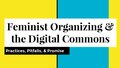 "AWID Forum Feminist Organizing and the Digital Commons" (AWID Forum, Salvador, Brazil, Sept. 2016)