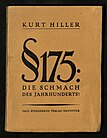 Kurt Hiller: „§ 175: Die Schmach des Jahrhunderts!“ (1922)