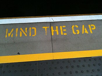 English: "Mind the Gap" - you hear t...