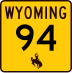 Wyoming Highway 94 marker