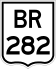 BR-282 shield}}