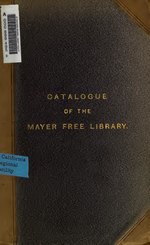Vignette pour Fichier:Catalogue of Mayer Free Library, Bebington. Established January 1st, 1866 (IA catalogueofmayer00mayeiala).pdf