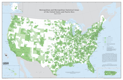An enlargeable map of the 939 core-based statistical areas (CBSAs) of the United States and Puerto Rico as of 2020; the 384 MSAs are shown in medium green
.mw-parser-output .legend{page-break-inside:avoid;break-inside:avoid-column}.mw-parser-output .legend-color{display:inline-block;min-width:1.25em;height:1.25em;line-height:1.25;margin:1px 0;text-align:center;border:1px solid black;background-color:transparent;color:black}.mw-parser-output .legend-text{}
. In 2023, OMB revised the delineations of these CBSAs. Metropolitan and Micropolitan Statistical Areas (CBSAs) of the United States and Puerto Rico, Mar 2020.png