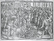 Protestant Bishop John Hooper was burned at the stake by Queen Mary I of England. HooperBurning.jpg