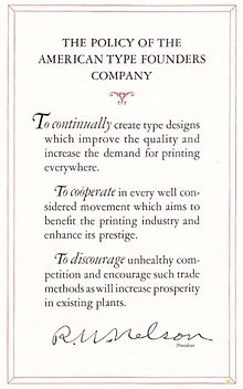 The printing equipment company American Type Founders explicitly states in its 1923 manual that its goal is to 'discourage unhealthy competition' in the printing industry. ATF policy.jpg