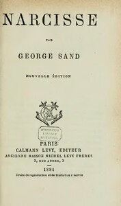 George Sand, Narcisse, 1884    