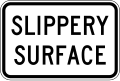 (R9-234) Slippery Surface (used in New South Wales)