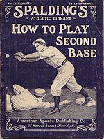 Cover of a 1905 how-to booklet BookletCoverHowToPlaySecondBase1905.jpg