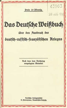 Cover of The German White Book (price 30 pfennigs). The subtitles read: "about the outbreak of the German-Russian-French war / according to the material submitted to the Reichstag". Das Deutsche Weissbuch 1914 Aug 03.png