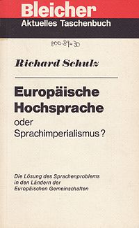 Europäische Hochsprache oder Sprachimperialismus?