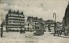 DIJON - Place Darcy et Porte Guillaume