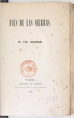 Charles Nodier, Inès de Las Sierras, 1837    