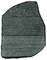 The Rosetta Stone, 3rd of a 3-stone series, is a multilingual stele that allowed linguists to begin the process of hieroglyph decipherment.