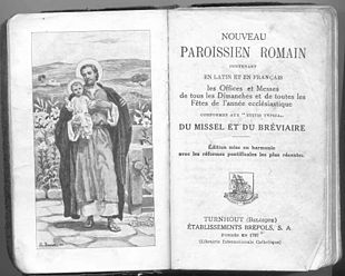 A French prayerbook of 1905 containing extracts from the Roman Missal and the Roman Breviary of the time with French translations Nouveau Paroissien Romain (1905).jpg