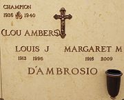 Crypt of Louis J. (Lou Ambers) D’Ambrosio (1913-1995) and Margaret M. D’Ambrosio (1916-2009). Ambers, was a World lightweight boxing champion from 1936 to 1940.