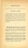 descendez à l’ombre Voici, au point de vue musical, un vrai type de chanson de filasse normande. « Les airs sur lesquels se chantent les chansons de filasse, dit M. Eugène de Beaurepaire (La poésie populaire en Normandie), ajoute singulièrement à leur charme et à leur étrangeté. Presque aucun ne s’arrête sur la tonique. La plus grande partie appartient à un système musical différent de celui que nous suivons aujourd’hui. » La lecture audio n'est pas prise en charge dans votre navigateur. Vous pouvez télécharger le fichier audio. (Pour les autres paroles, voir En roulant ma boule)