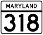 Maryland Route 318 marker