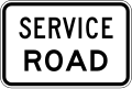 (R4-V100) Service Road (used in Victoria)