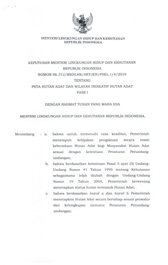 Keputusan Menteri Lingkungan Hidup dan Kehutanan Republik Indonesia Nomor: SK.312/MENLHK/SETJEN/PSKL.1/4/2019 tentang Peta Hutan Adat dan Wilayah Indikatif Hutan Adat Fase 1