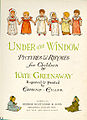 Under the Window: Pictures & Rhymes for Children (1879)