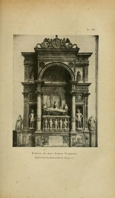 Tombeau du doge Andrea Vendramin. Église Saints-Jean-et-Paul. (Page 27.)