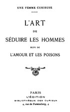 Maurice Magre, L’Art de séduire les hommes, suivi de L’Amour et les poisons, 1915    