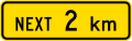 (W12-3.1/PW-24) Sign effective for the next 2 kilometres