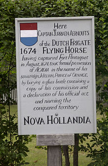 Marker commemorating the Dutch conquest of Acadia (1674), which they renamed New Holland. This is the spot where Jurriaen Aernoutsz buried a bottle at the capital of Acadia, Fort Pentagouet, Castine, Maine Castine hist.JPG