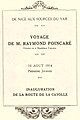 Avec la guerre, le président Poincaré ne put venir à Entraunes.