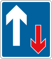 Traffic has priority over vehicles coming from the opposite direction