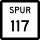 State Highway Spur 117 marker