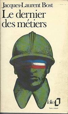 The cover of Bost's war novel, Le dernier des métiers