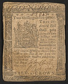 A two-shilling, six-pence banknote issued by Delaware in 1777 with the inscription: "Two Shillings & Six-pence. This Indented Bill shall pass current for Two Shillings and Six-pence, within the Delaware State according to an Act of Genera Assembly of the said State, made in the Year of our Lord One Thousand Seven Hundred and Seventy-six. Dated the First Day of May, 1777." ; Within border cuts: "Half a Crown"