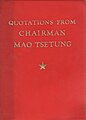 Quotations from Chairman Mao Tse-tung (aka the "Little Red Book"), associated with Maoism