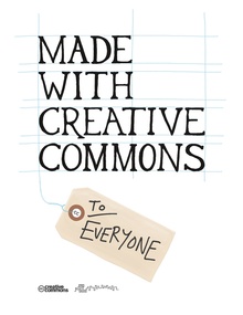 Made with Creative Commons, a 2017 book describing the value of CC licenses. Made-with-cc.pdf