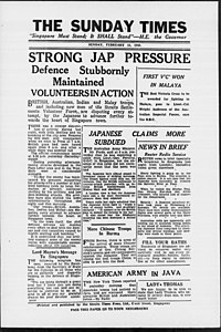 The Sunday Times edition on 15 February 1942. Lieutenant-General Arthur Percival surrendered on behalf of the Commonwealth forces later that day, leading to the largest surrender of British forces in history. ST15February1942.jpg