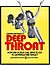 Окладинка фільму Deep Throat (Глибока горлянка), 1972 рік. Приємного перегляду, не забрудніться! ;)