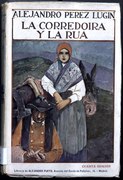 La corredoira y la rúa, 4ª ed.