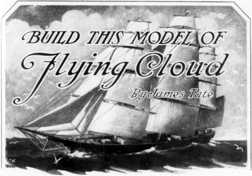 Build this Model of Flying Cloud by James Tate