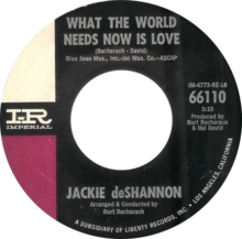Description de l'image What_the_World_Needs_Now_Is_Love_by_Jackie_deShannon_1965_US_single.png.