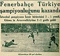 9 Eylül 1935 tarihli Cumhuriyet gazetesinde Fenerbahçe'nin 1935 yılı Türkiye Futbol Şampiyonluğu