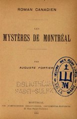 Auguste Fortier, Les mystères de Montréal, 1893    