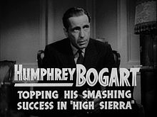 Bogart in a film trailer advertising High Sierra