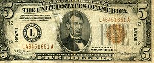 The front side of a US $5 Hawaii Emergency Note