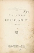 Ferdynand Ossendowski W ludzkiej i leśnej kniei