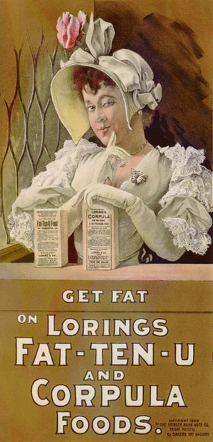"Get fat on Lorings Fat-ten-u and corpula...