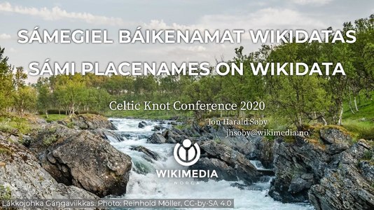 Wikimedia Norge sin presentasjon om samiske stedsnavn på konferansen Celtic Knot, 2020