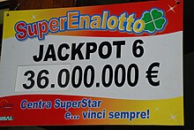 SuperEnalotto jackpot display board (July 2008) Superenalotto 2008.jpg