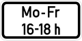 Zusatzschild 720 Zeitliche Beschränkung (Mo – Fr 16 – 18 h) (500 × 250 mm)